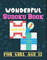 Wonderful Sudoku Book For Girl Age 13: Brain Games Fun Sudoku for Children Includes Instructions and Solutions 