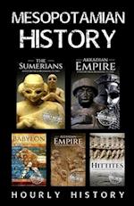 Mesopotamian History: Sumerians, Hittites, Akkadian Empire, Assyrian Empire, Babylon 