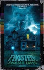 Twisted: Tainted Tales 