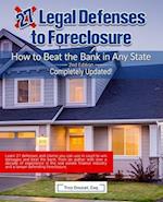 27 Legal Defenses to Foreclosure: How to Beat the Bank in Any State 