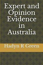 Expert and Opinion Evidence in Australia 