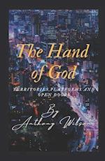 The Hand Of God: Territories, Platforms and Open Doors 