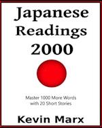 Japanese Readings 2000: Master 1000 More Words with 20 Short Stories 
