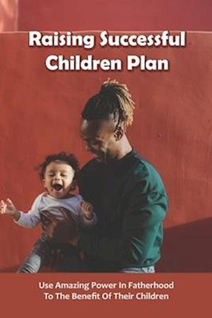 Raising Successful Children Plan