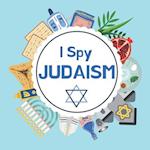 I Spy Judaism: A Fun Jewish Guessing Game and Activity Book for Children 2-5 Years Old; A Great Gift Suitabe for Hanukkah or Passover 