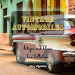 Antique and Classic Car Collection - Vintage Automobiles - Cool Designs and Models 
