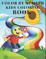 Color By Number Kids Coloring Book: Kids Coloring Activity Book (Color by Number Books) 