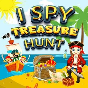 I Spy Treasure Hunt: A Fun Activity Book Things Guessing Game for Kid, Toddler and Preschool, Full-Color Pages Gift - Let's Play and Learn ABC Alphabe