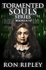 Tormented Souls Series Books 4 - 6: Supernatural Horror with Scary Ghosts & Haunted Houses 