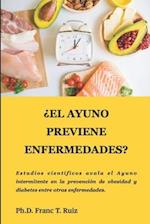 ¿El Ayuno Previene Enfermedades?