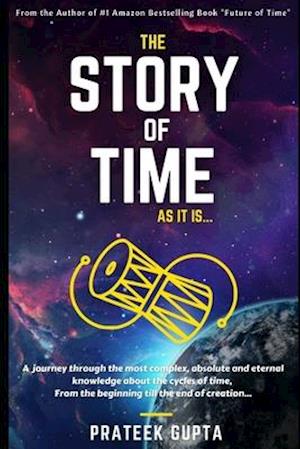 The Story of Time: As it is...