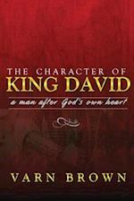 The Character Of King David 