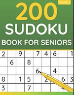 200 Sudoku Book For Seniors: Sudoku Puzzles For Adults & Seniors (Volume: 2) 