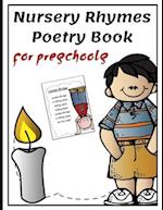 Nursery Rhymes Poetry Book for Preschools : Perfect Interactive and Educational Gift for Baby, Toddler 1-3 and 2-4 Year Old Girl and Boy 