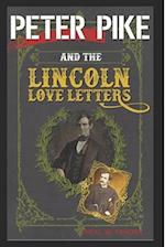 Peter Pike and the Lincoln Love Letters