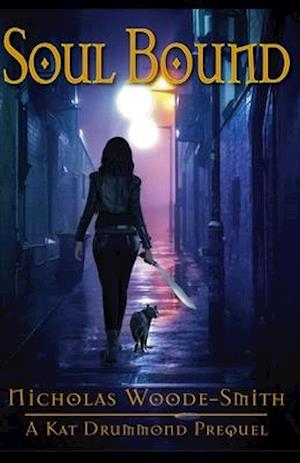 Soul Bound: A Kat Drummond Prequel Short Story