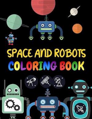 Space and robots coloring Book