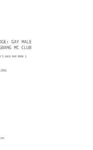 Tales From the Bear's Back Bar: Spud the Pledge: Gay Male Bareback Gangbang MC Club