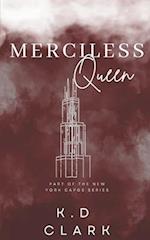 Merciless Queen 