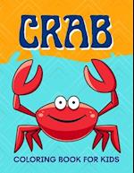 Crab Coloring Book for Kids: Funny Crab Coloring Book for Kids 2-6, 4-8 | Sea Animal Coloring Book For Kids 