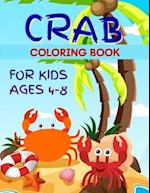 Crab Coloring Book for Kids: Sea Crabs Coloring Book For Kids 2-6, 4-8 | 50 Fun Designs For Boys And Girls 