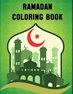 Ramadan Coloring Book: MY RAMADAN COLORING BOOK My ramadan coloring book for kids ages 4 to 8 Easy & Fun Coloring Pages for Kids Perfect Gift For Youn