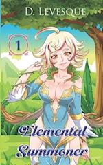 Elemental Summoner 1: A Chakra Cultivation Harem Portal series 