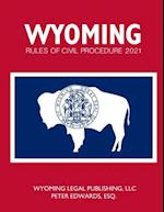 Wyoming Rules of Civil Procedure 2021