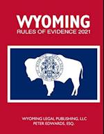 Wyoming Rules of Evidence 2021