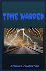 Time Warped