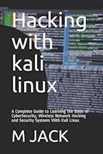 Hacking With Kali Linux