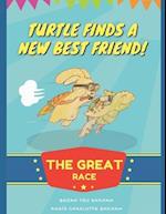 Turtle Finds A New Friend!: The Great Race 