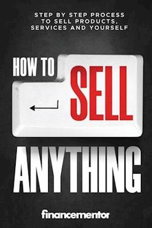 How to sell anything