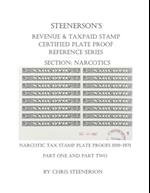 Steenerson's Revenue & Taxpaid Stamp Certified Plate Proof Reference Series - Narcotics