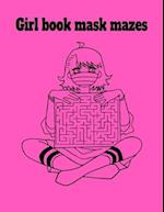 Girl book mask mazes