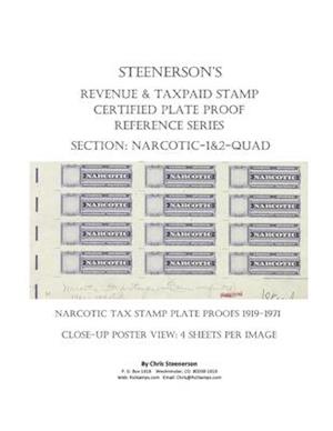 Steenerson's Revenue & Taxpaid Stamp Certified Plate Proof Reference Series - Narcotic 1 & 2-QUAD