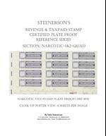 Steenerson's Revenue & Taxpaid Stamp Certified Plate Proof Reference Series - Narcotic 1 & 2-QUAD