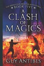 A Clash of Magics