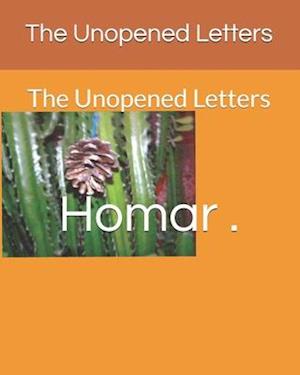 The Unopened Letters: The Unopened Letters