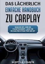 Das Lächerlich einfache handbuch zu CarPlay