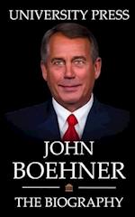John Boehner: The Biography of John Boehner 