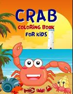 Crab Coloring Book For Kids: Funny Cute Coloring Book For Boys And Girls Ages 4-6, 4-8 