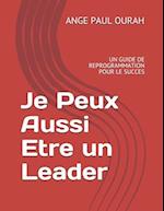 Je Peux Aussi Etre Un Leader