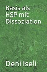 Basis als HSP mit Dissoziation