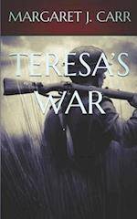 TERESA'S WAR 