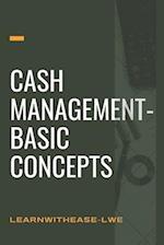 Cash management- basic concepts