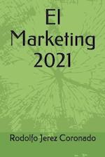 El Marketing 2021