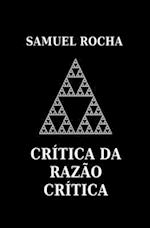 Crítica da Razão Crítica