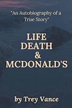 Life, Death, & McDonald's