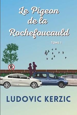 Le Pigeon de la Rochefoucauld